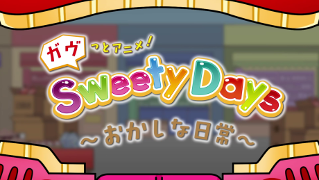 Gavvtto Anime! Sweety Days: Okashi na Nichijou
